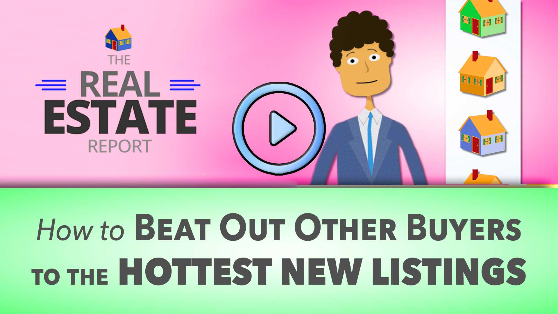 How to Beat Out Other Buyers to the Hottest New Listings