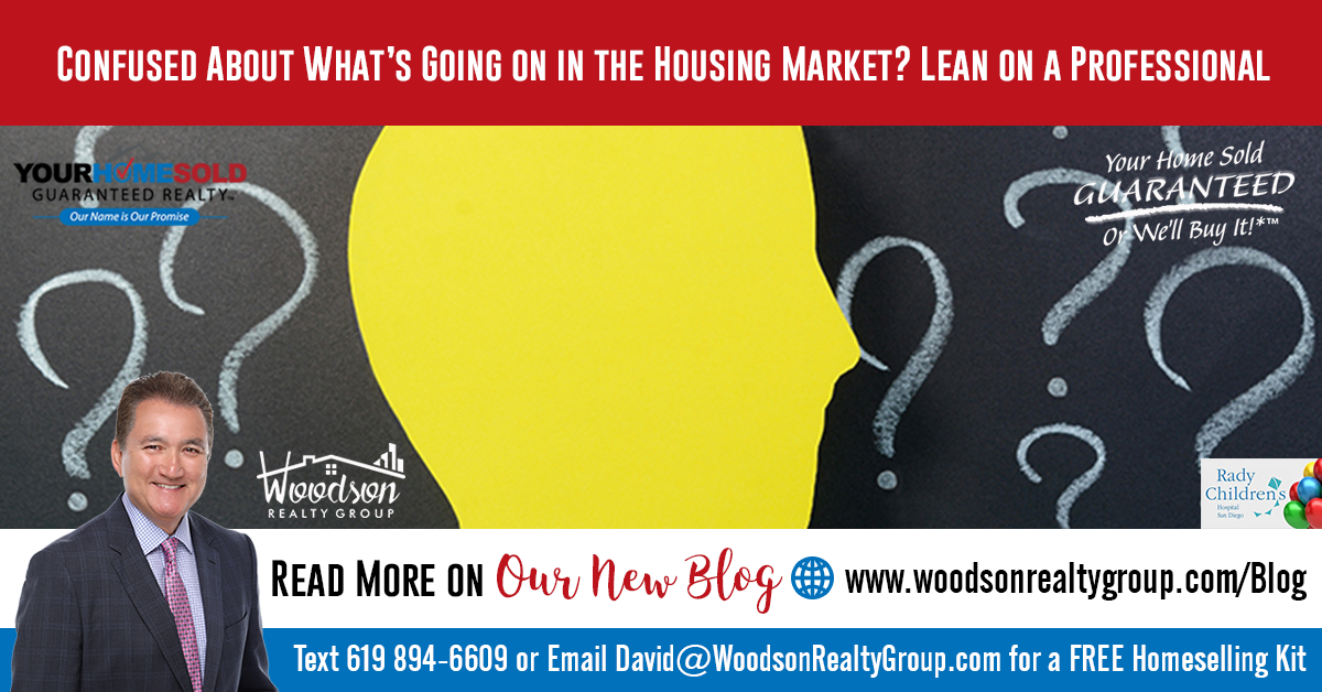 Confused About What’s Going on in the Housing Market? Lean on a Professional